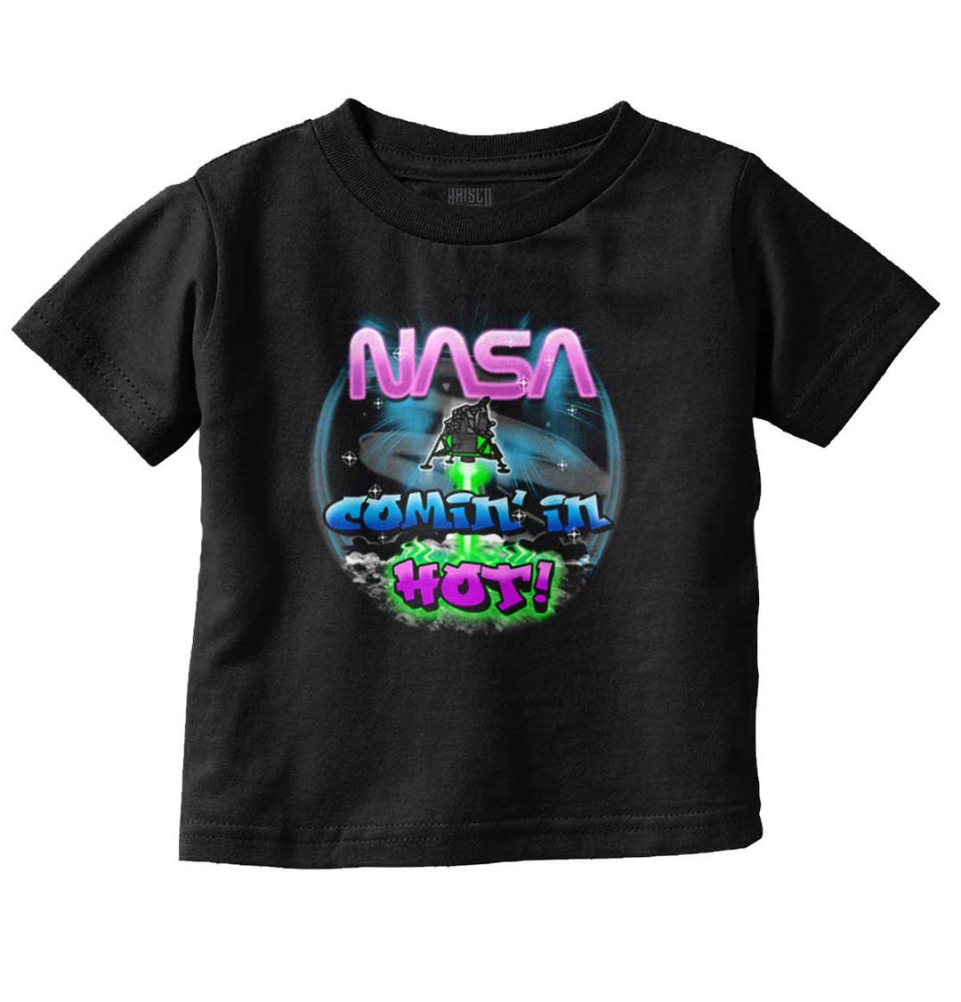 Airbrushed Space NASA Comin in Hot Toddler Boy Girl Youth T Shirt Tee ...