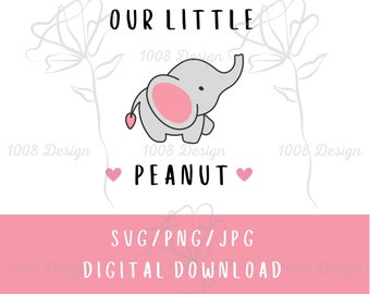 Our Little Peanut SVG: Baby Onesie Cut File (Digital Download)