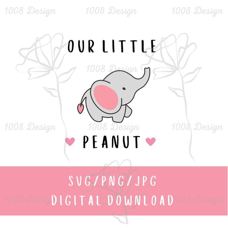 Our Little Peanut, Baby Saying Svg Png Jpg, Newborn Svg, Funny Baby Svg ...