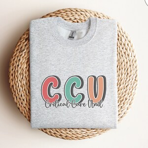 Critical Care Unit Sweatshirt, CCU Sweatshirt, Cute Boho CCU Shirt, Critical Care Nurse Graduation Gift, CCU Grad Christmas Gift Idea, G180
