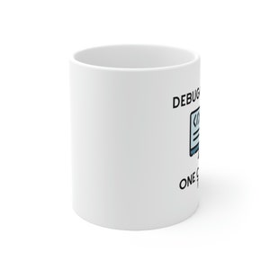 Debugging Coding Mug Funny Programmer Gift, Funny STEM Teacher Gift ...