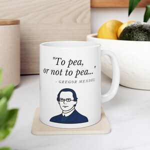 Genetics Mug Funny Science Gift, Science Teacher Gift STEM Biology Mug, Cute Science DNA Lover Mug Biology Teacher Mendel Pea Allele Gift