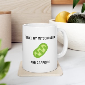 Mitochondria Mug Funny Science Gift, Science Teacher Gift STEM Cell Biology Mug, Cute Science Lover Mug Biology Teacher Caffeine Joke Gift