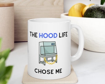 Hood Life Mug, Fumehood Mug, Chemistry Mug, Biology Mug, Biochemistry Mug, Science Mug, Funny Science Mug, Funny Biology Mug, STEM