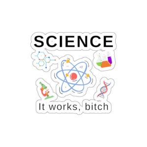 Science Works Sticker Funny Science Sticker, Funny Biology Sticker Cute Chemistry Teacher Sticker Biochemistry Biology Microbiology Sticker