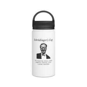 Physics Pun Stainless Steel Water Bottle, Schrodinger Science Tumbler, Funny STEM Physicist Travel Mug, Quantum Theory Scientist Bottle