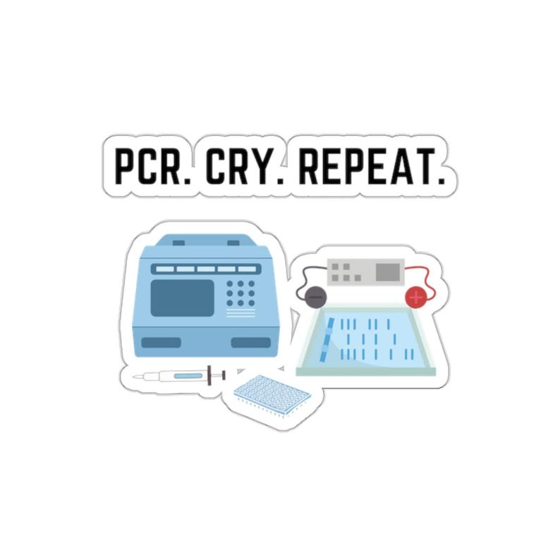 PCR, Cry, Repeat Sticker, PCR Sticker, Science Sticker, Biology Sticker ...