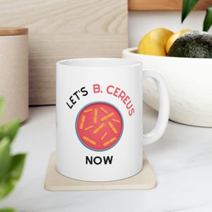 B. Cereus Microbiology Mug Funny Science Gift, Science Teacher Gift Microbiology Gift, Cute Science Lover Chemistry Mug Biology Teacher Gift