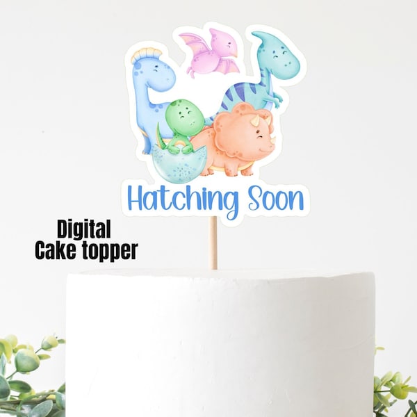 Dinosaur Cake Topper, Hatching Soon, Dinosaur theme Birthday Party, Baby Shower, 5 color options