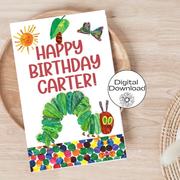 Very Hungry Caterpillar Birthday Card, Printable Birthday Card, First birthay card, card for grandchildren, birthday card for students