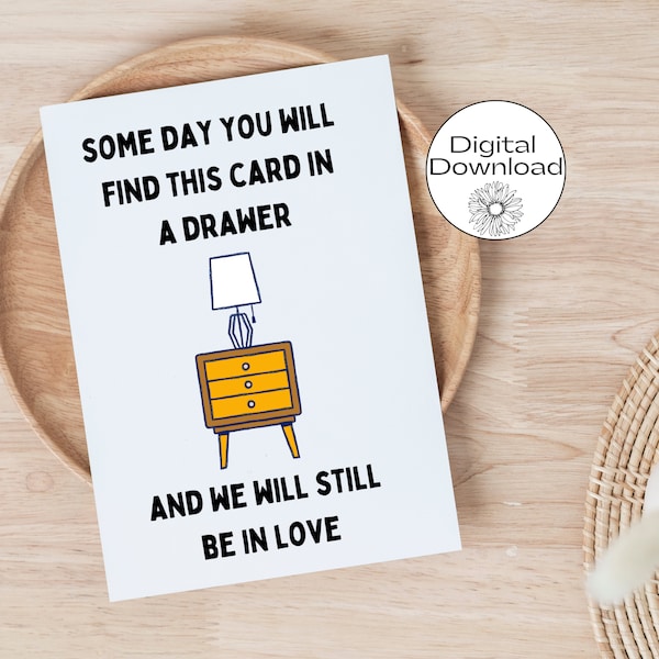 Someday You'll Find This Card In A Drawer Card, Happy Anniversary Card, Funny Anniversary Card, Funny boyfirend card, 3 year anniversary