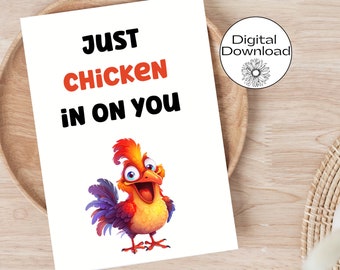 Just Chicken in on You, Funny Greeting Card, Thinking of you card, funny chicken card, checking in on your, encouragment card, positivity