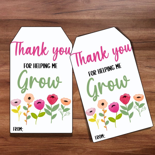 Teacher Appreciation Week Tag, Thank you for helping me grow, Treat tag, Teacher appreciation, Thank you teacher tag, Teacher Gift
