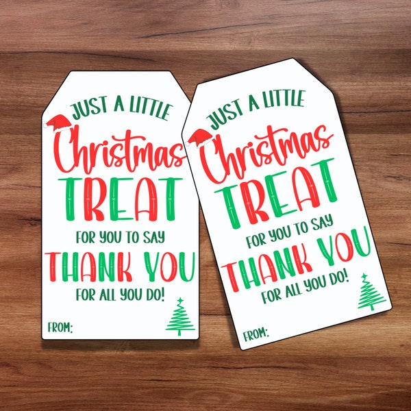 Holiday Appreciation Gift Tags, Christmas Treat Thank you Tag, Christmas Favor Tags Employee Company Essential Staff Teacher Thank you Sweet