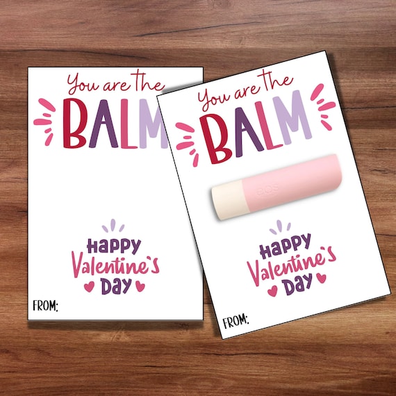 You're The Balm Valentine Gift Tag, Lip balm holder, Lip Balm Valentine Card, Teacher Valentine Gift, School Valentines, Chapstick Card