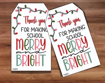 Bedankt voor het maken van school vrolijk en helder cadeaulabel, kerstlabel voor leraar, kerstlabel voor schoolhoofd, afdrukbaar kerstlabel kerstmis