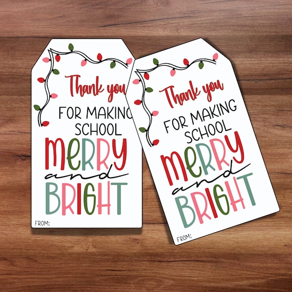 Thank You For Making School Merry And Bright Gift Tag, Teacher Christmas Tag, Holiday Tag For Principal, Holiday Xmas Printable Tag