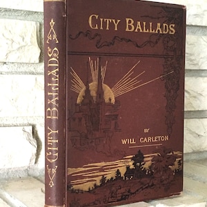 1886 Book City Ballads, Will Carleton, Antique Illustrated Victorian Poetry | Collectible Junk Journal Smash Book Scrapbook Mixed Media