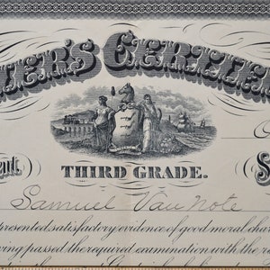 May include: A black and white image of a certificate for the third grade. The certificate is dated 1867 and is for Samuel Van Note. The certificate is from the Office of the Superintendent of Ocean, State of New Jersey.