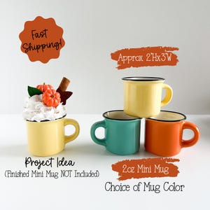 May include: A collection of colorful 2oz mini mugs in yellow, teal, and orange, with black rims and handles. One mug is decorated with a pumpkin-themed topping. The image includes the text "Approx 2"Hx3"W" and "Choice of Mug Color."