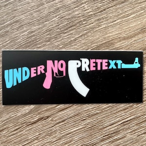Under No Pretext Trans Flag sticker