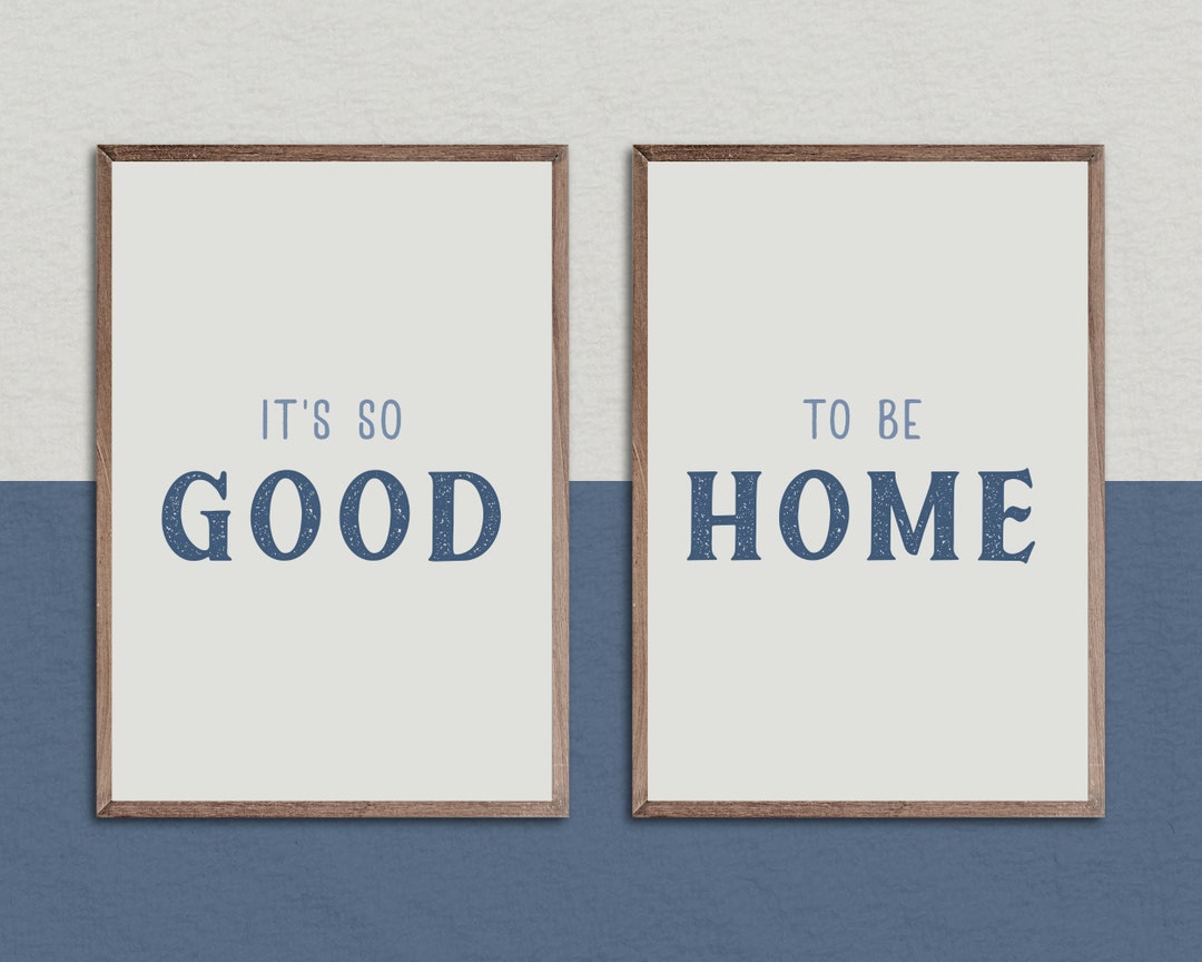 It's so Good to Be Home Print, Set of 2 Prints, Home Decor, Living Room