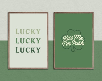 Lucky Irish Print, Kiss Me I'm Irish Print, Set of 2, St. Patricks Day Prints, Typography Prints, St Paddys Day Decor, Digital Download