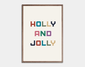 Holly and Jolly Print, Christmas Wall Art, Holiday Decor, Christmas Poster Print, Holly and Jolly Sign