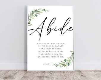 Abide in Me Print, Words of Jesus, John 15:4, Bible Verse Art, Scripture Printable, Scripture Wall Art, Christian Wall Art, Christian Print