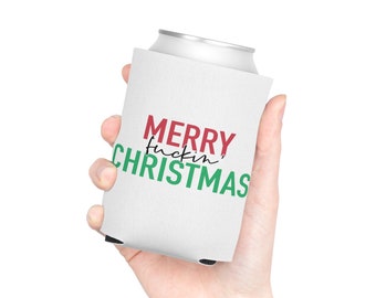 Merry Fuckin' Christmas Coozie, funny Christmas coozie, Crude stocking stuffer, Adult Humor Gifts