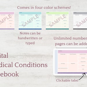 May include: Digital medical conditions notebook with four color schemes. The notebook has sections for condition, symptomology, clinical presentation, incidence/prevalence, lab findings, management, diagnostic tests, risk factors, prognosis, and notes. The notebook has clickable tabs.
