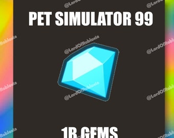 Ps99 | Pet Simulator 99 - 1 milliard de gemmes (Pet sim 99)