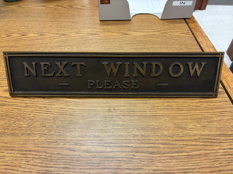 Vintage Cast Brass /bronze "next Window Please" Sign - Etsy