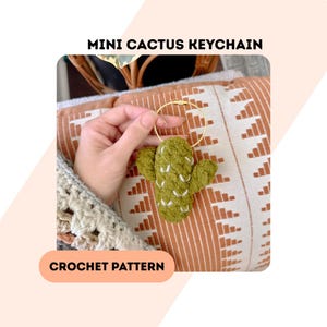 Cactus Keychain Crochet Pattern: Mini Cactus Pattern (Digital Download)
