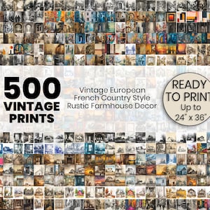 500+ Vintage Printable Rustic European Wall Art Prints Set, French Country Farmhouse Antique Oil Painting,Digital Download,Mother&#39;s Day Gift