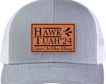 Hawk Tuah Spit on that Thang Hats - Custom Logos - Leather Patch Richardson Snapback Caps - Quality Engraved Leatherette, Viral TikTok OSFM