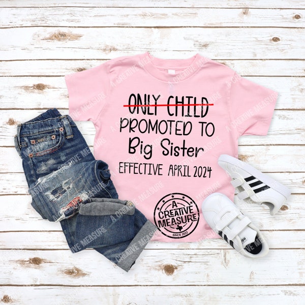 Only Child Expired Promoted To Big Sister - Personalized Pregnancy Announcement - Youth Shirt - Tee - Toddler - Infant - Big Sister - Baby