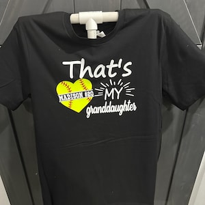 That&#39;s my Granddaughter Softball Shirt / Grandma Softball Shirt / Softball Grandparent Life Shirt / Softball Shirt / Softball Grandpa Shirt
