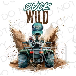 Mudding Sublimation | Digital Download | Duck Hunting Sublimation PNG | Four Wheeling png | Duck Hunter Sublimation png | ATV Sublimation