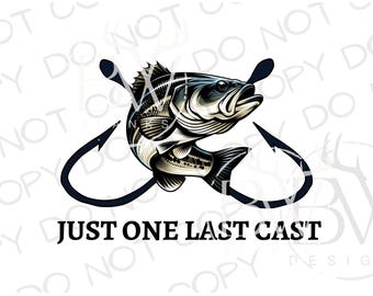 May include: Black and white illustration of a fish with two fishing hooks. The text "JUST ONE LAST CAST" is below the fish.