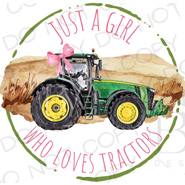 Just A Girl Who Loves Tractors Sublimation PNG | Digital Download | Tractor Sublimation PNG | Combine Sublimation png | Farm Sublimation PNG