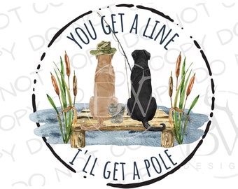 Vous obtenez une ligne PNG | Sublimation de pêche PNG | Téléchargement numérique | Sublimation du Labrador PNG | Pêche png | Sublimation de pêche à l'achigan png