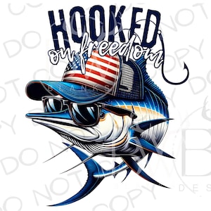 Hooked on Freedom PNG | Digital Download | Blue Marlin Sublimation PNG | 4th of July Fishing Sublimation PNG | Saltwater Fishing png