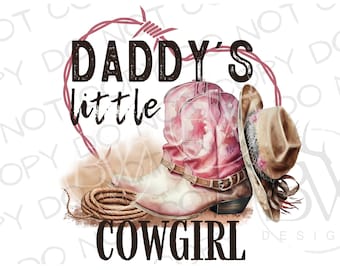 Daddy's Little Cowgirl PNG | Digital Download | Cowgirl Sublimation PNG | Farm Sublimation | Rancher Sublimation png | Western Sublimation