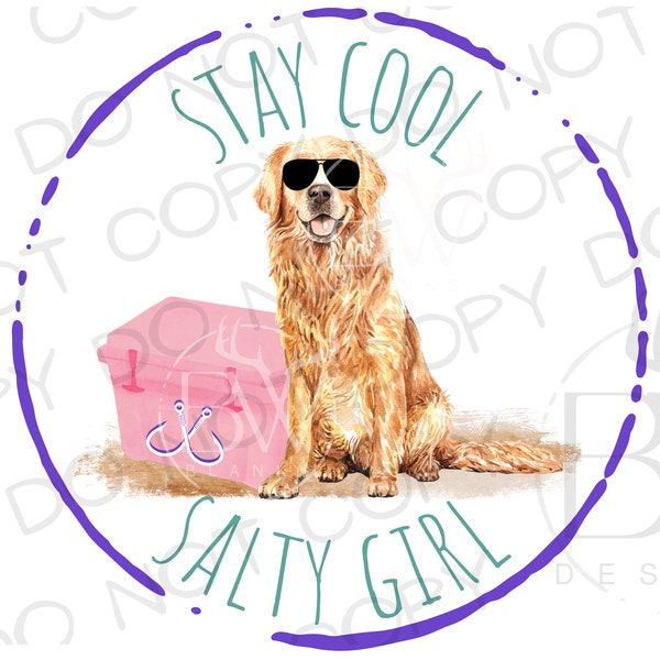 Stay Cool Salty Girl PNG | Digital Download | Fishing Sublimation PNG | Beach Sublimation PNG | Dog & Cooler png | Summer Sublimation png