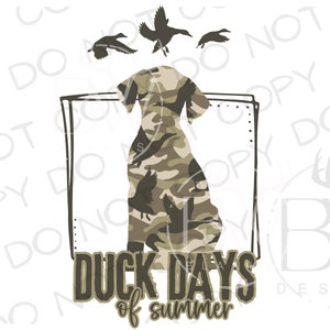 Duck Days of Summer Camo Hunting Dog PNG | Digital Download | Duck Hunting Sublimation PNG | Hunting Dog Sublimation | Camo Sublimation PNG