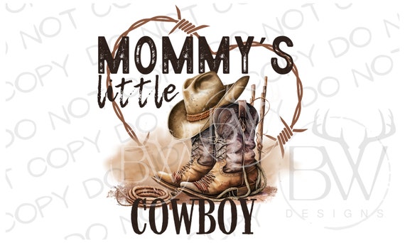 Mommy's Little Cowboy PNG | Digital Download | Cowboy Sublimation PNG | Farm Sublimation png | Rancher Sublimation png | Western Sublimation