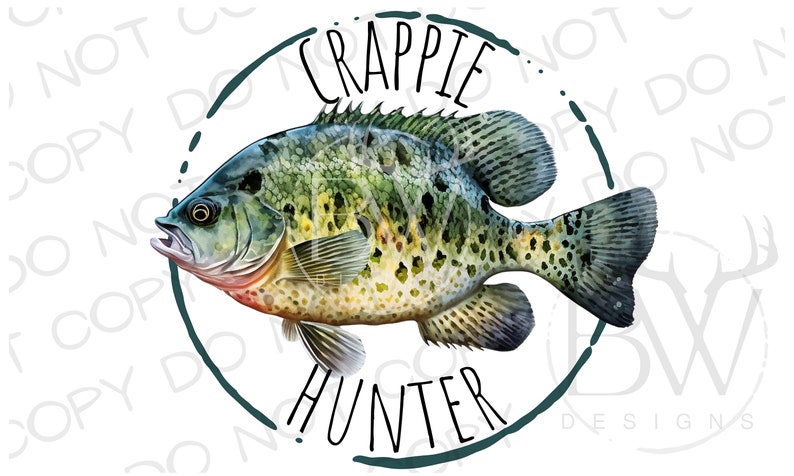 May include: A green, yellow, and blue crappie fish illustration inside a circle with the text "Crappie Hunter".