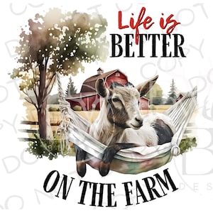 Das Leben ist besser auf der Farm Sublimation PNG | Digitaler Download | Bauernhof Sublimation | Ziege Sublimation PNG | Ziege in der Hängematte png | Ziege png