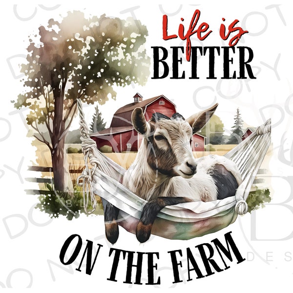 Life is Better on the Farm Sublimation PNG | Digital Download | Farm Sublimation | Goat Sublimation PNG | Goat in a Hammock png | Goat png